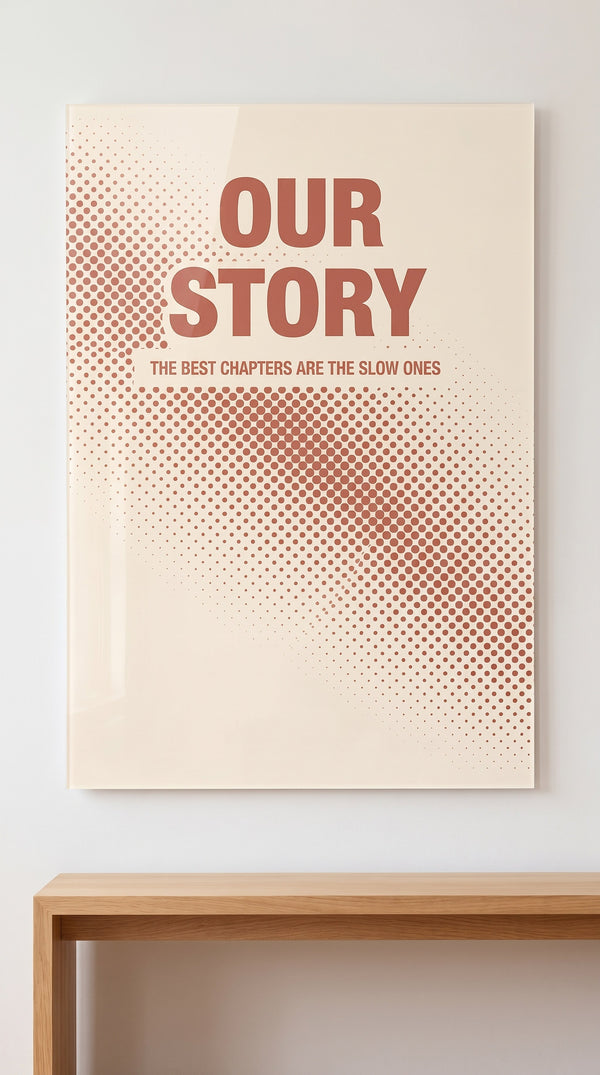 Our Story acrylic sign