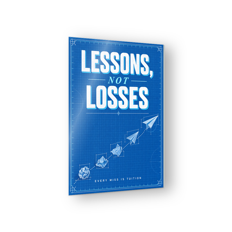 Lessons, Not Losses