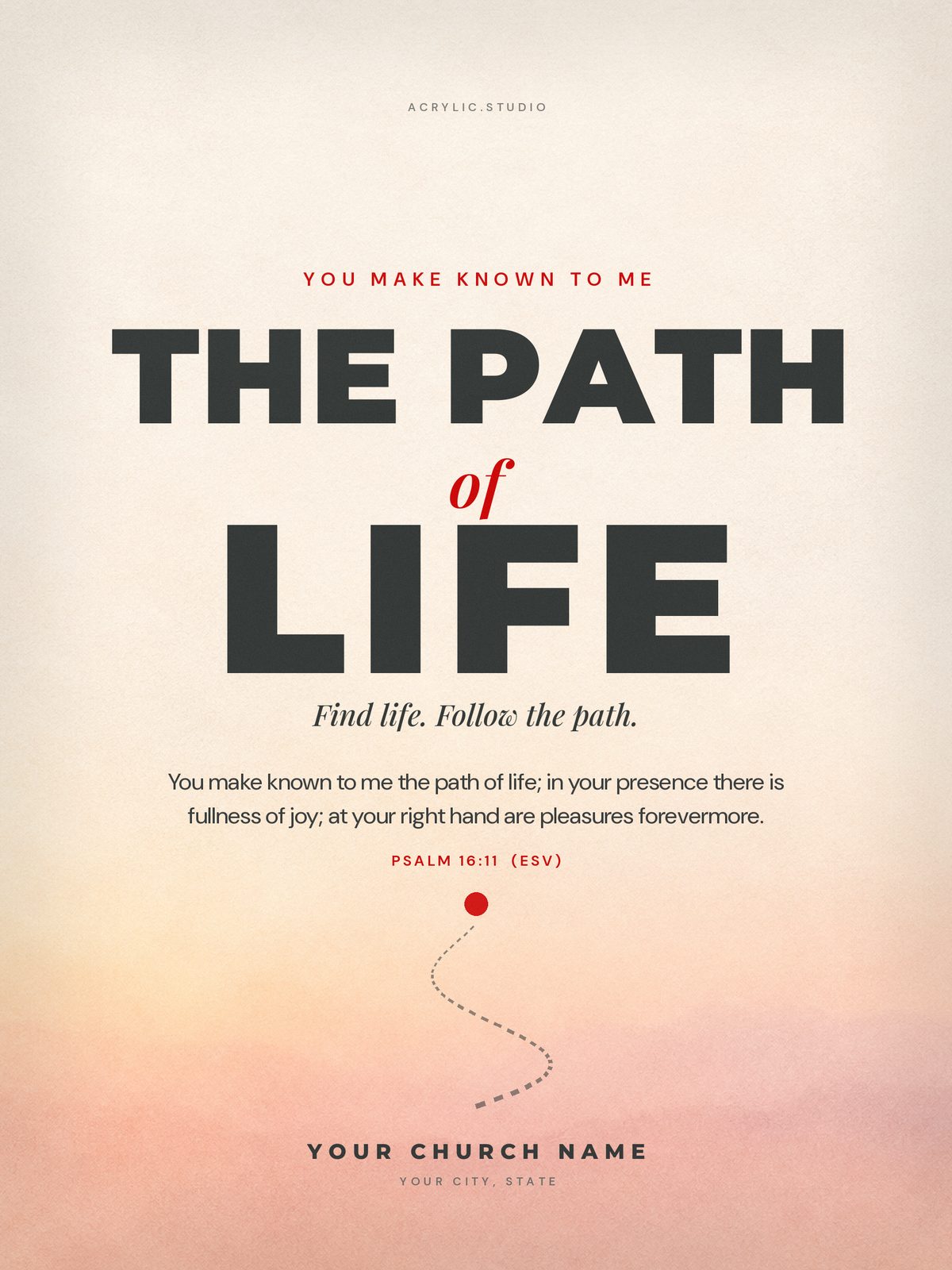 Sample church sign: The Path of Life with Psalm 16:11, Your Church Name