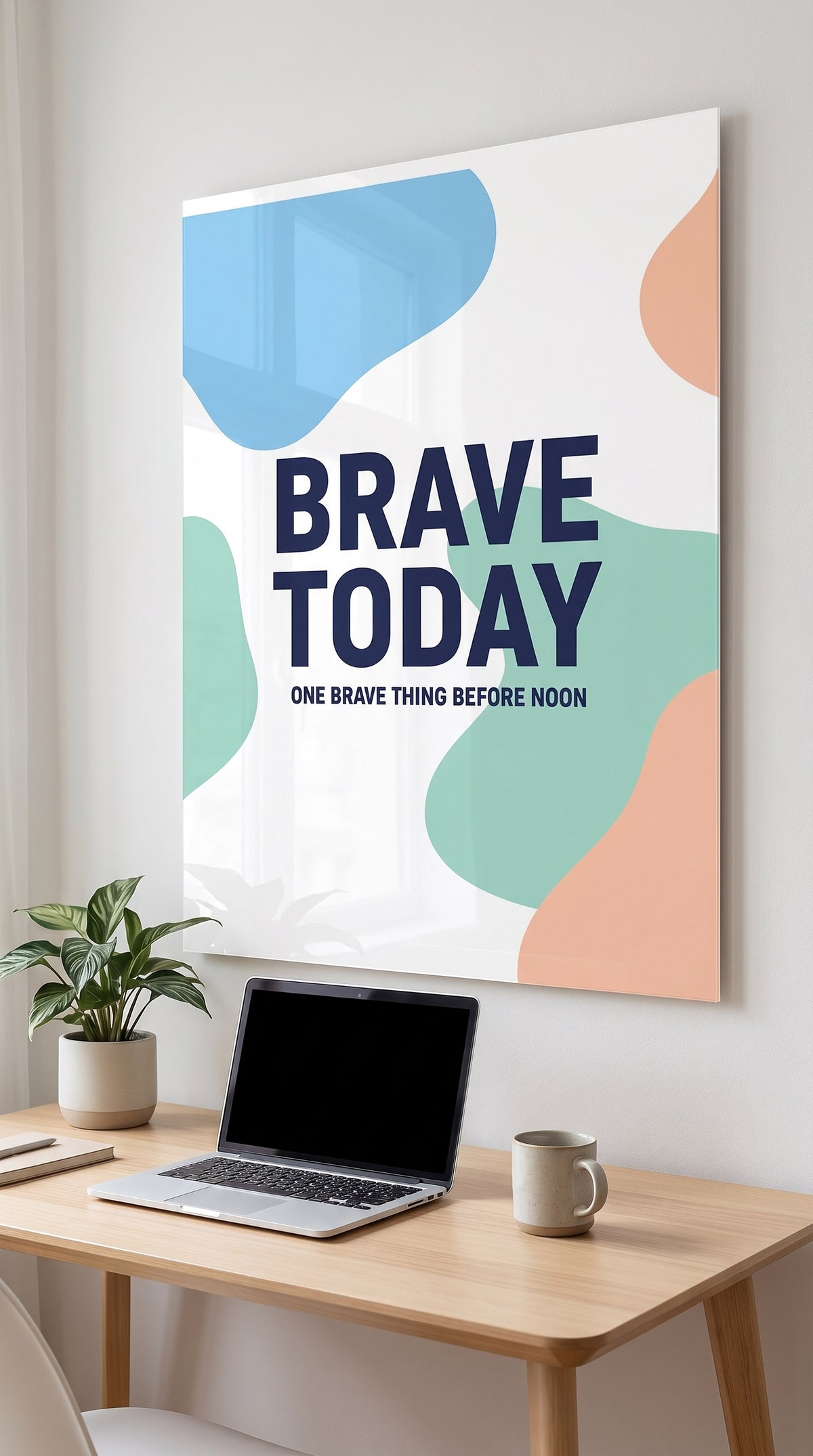 Brave Today acrylic sign in a workspace