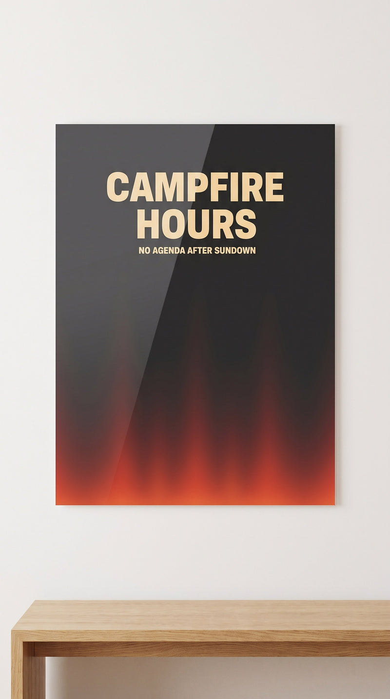 Campfire Hours acrylic sign
