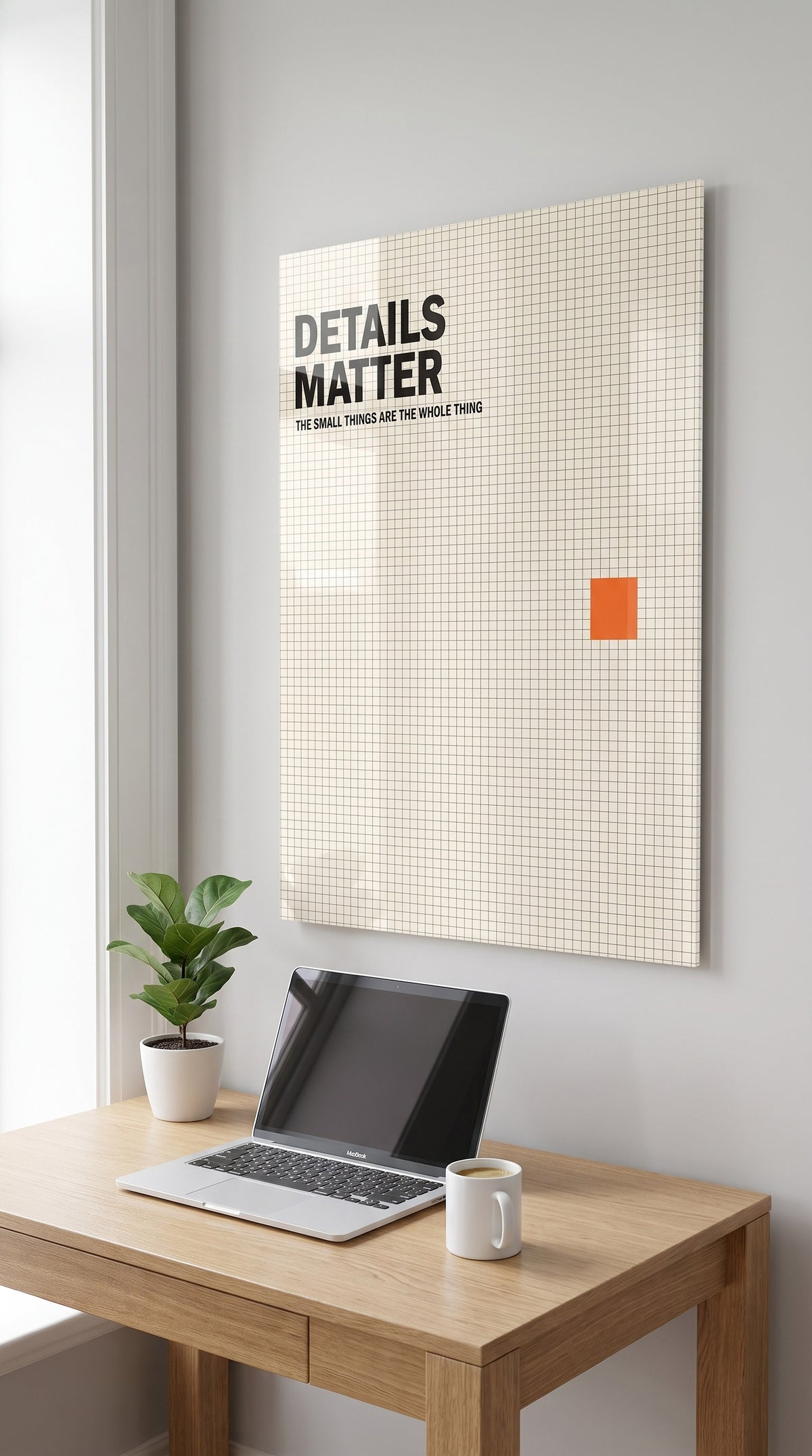 Details Matter acrylic sign in a workspace