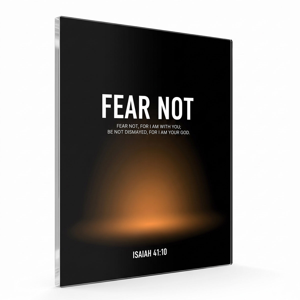 Fear Not acrylic sign, glossy panel