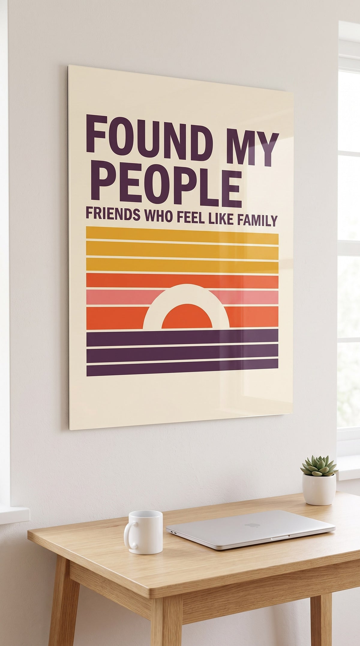 Found My People acrylic sign in a workspace