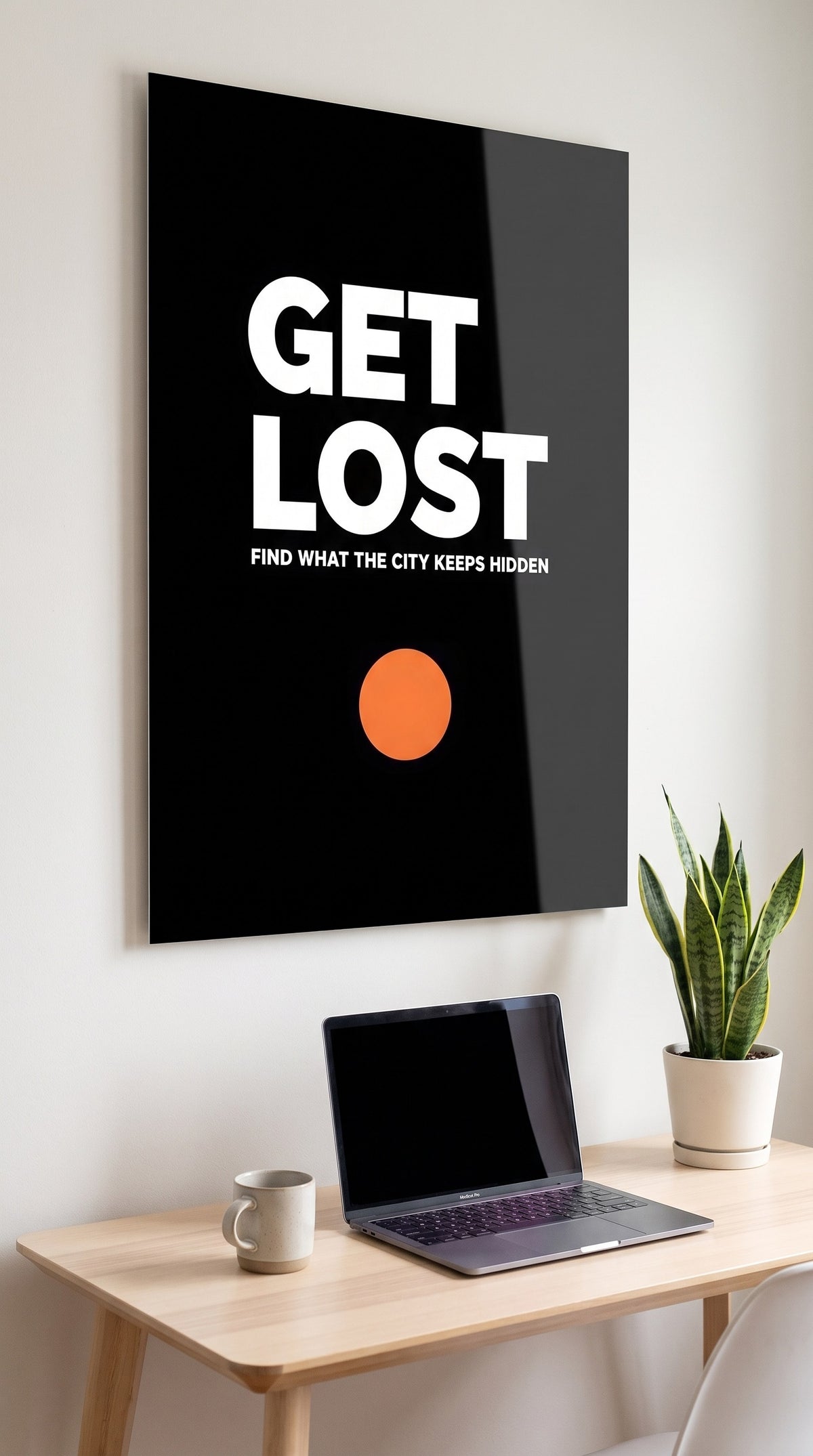Get Lost acrylic sign in a workspace
