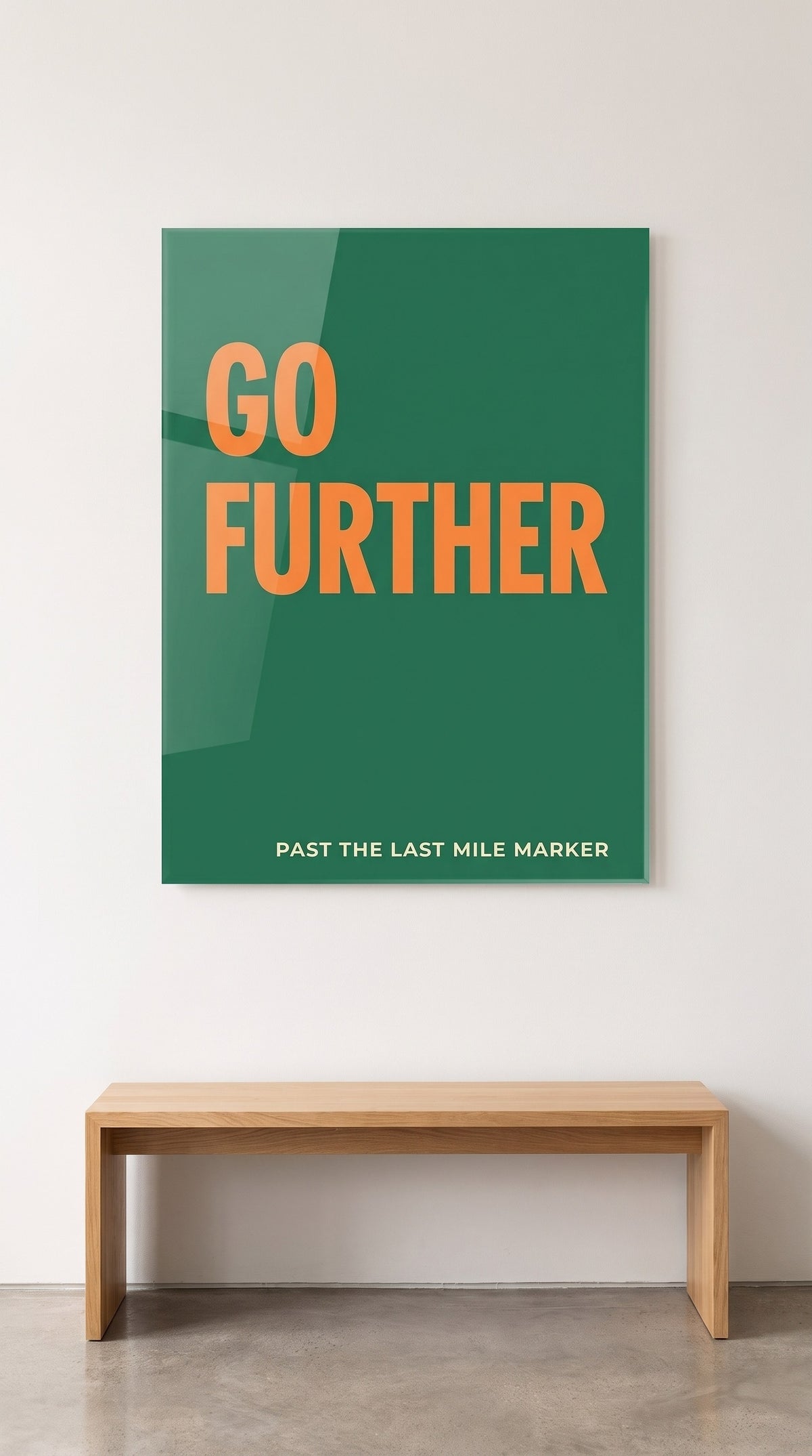 Go Further acrylic sign