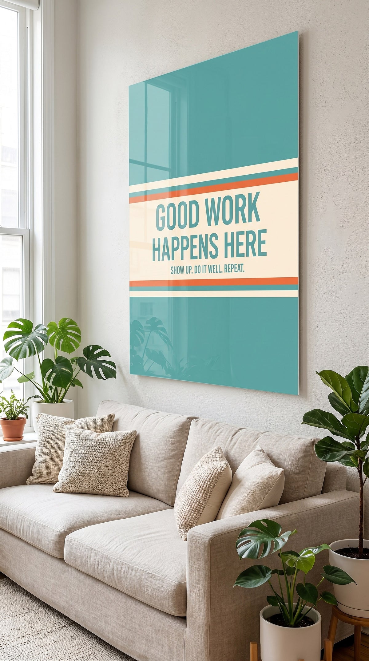 Good Work Happens Here acrylic sign at home