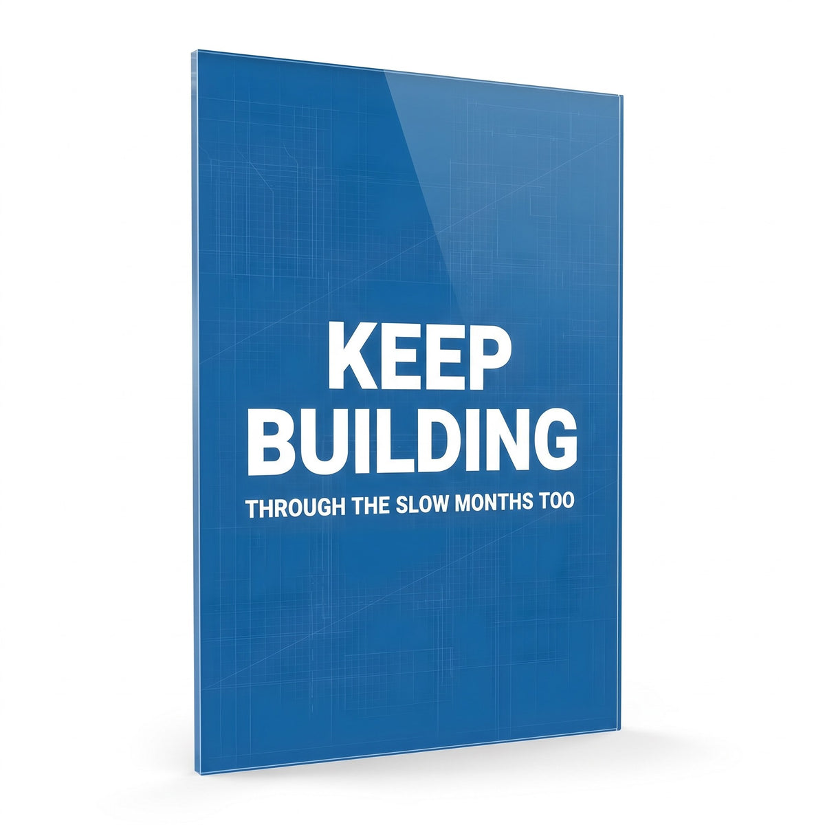 Keep Building acrylic sign, glossy panel