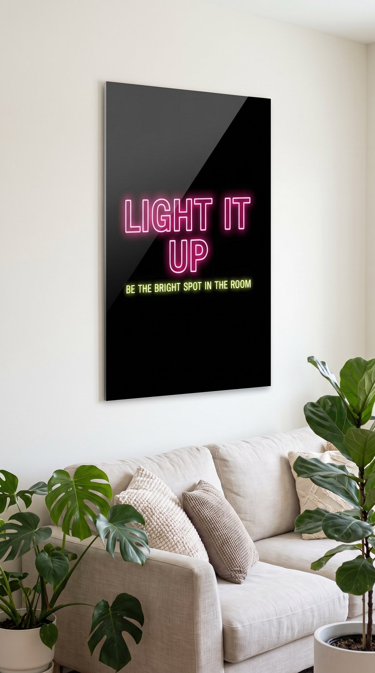 Light It Up acrylic sign at home