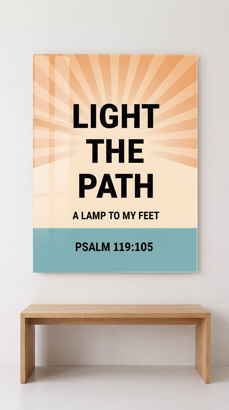 Light The Path acrylic sign