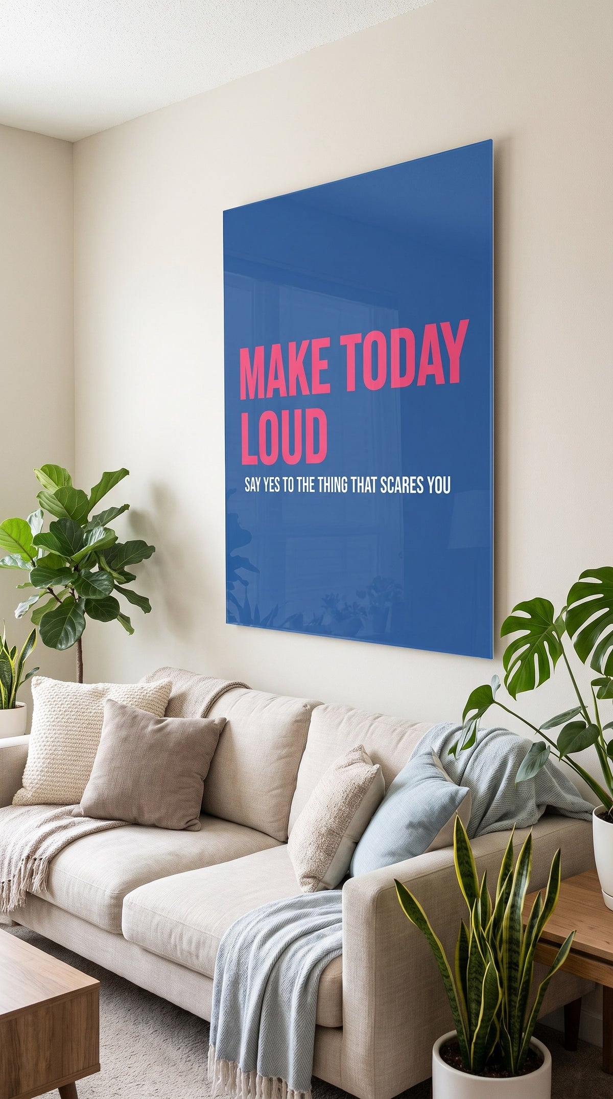 Make Today Loud acrylic sign at home