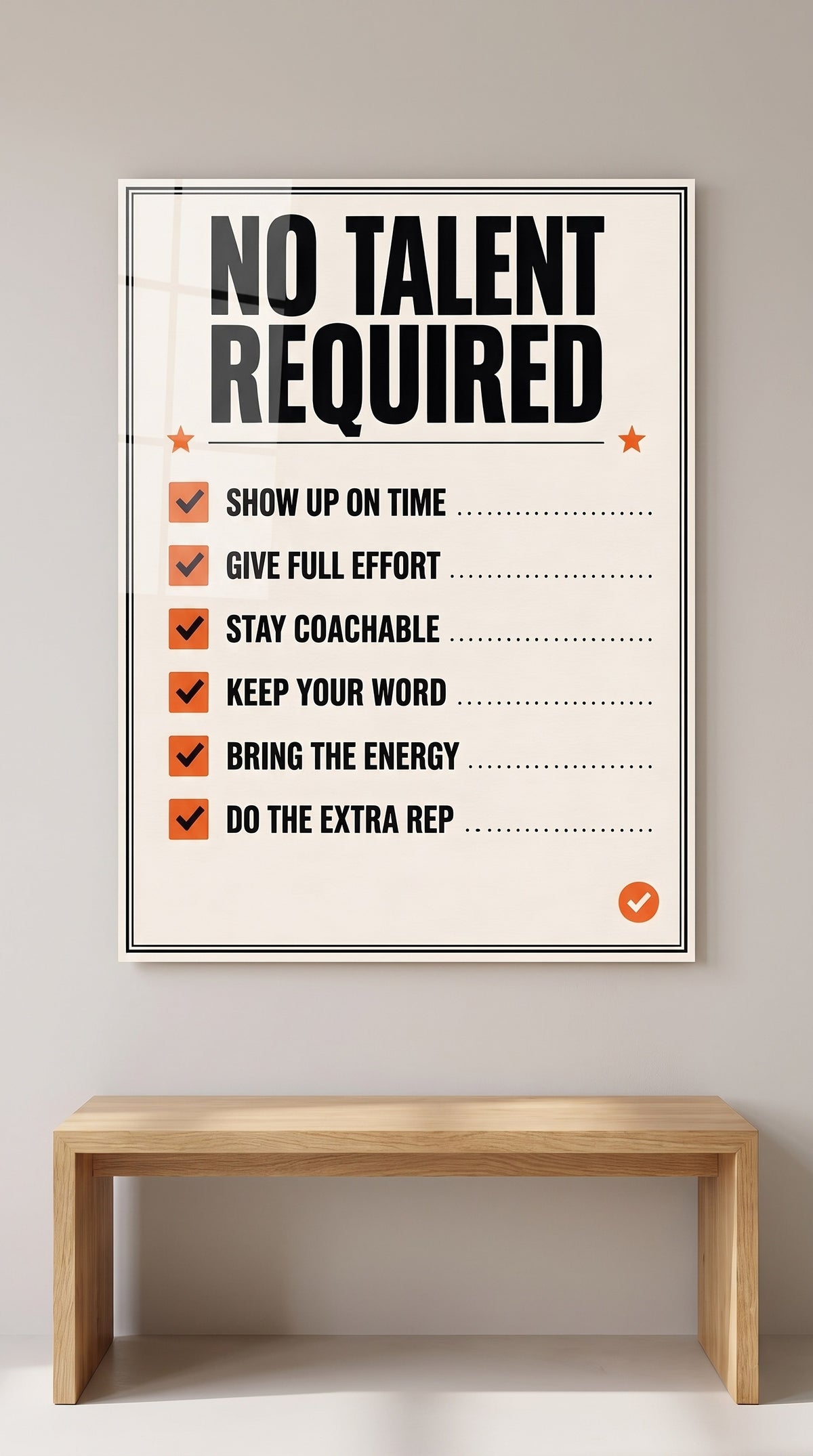 No Talent Required acrylic sign