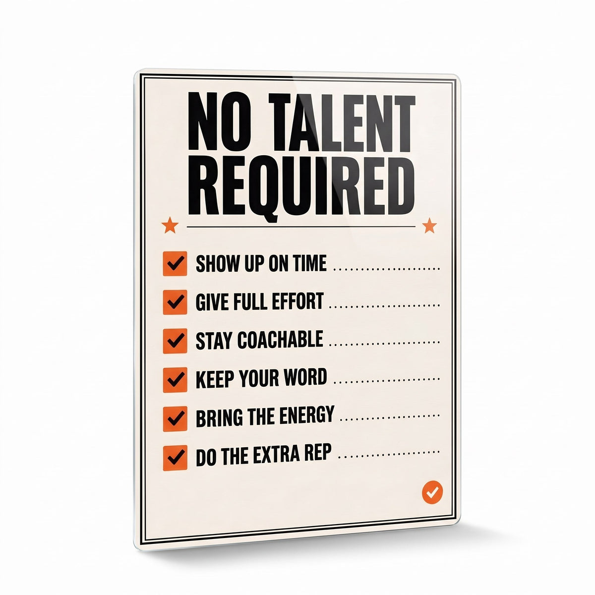 No Talent Required acrylic sign, glossy panel