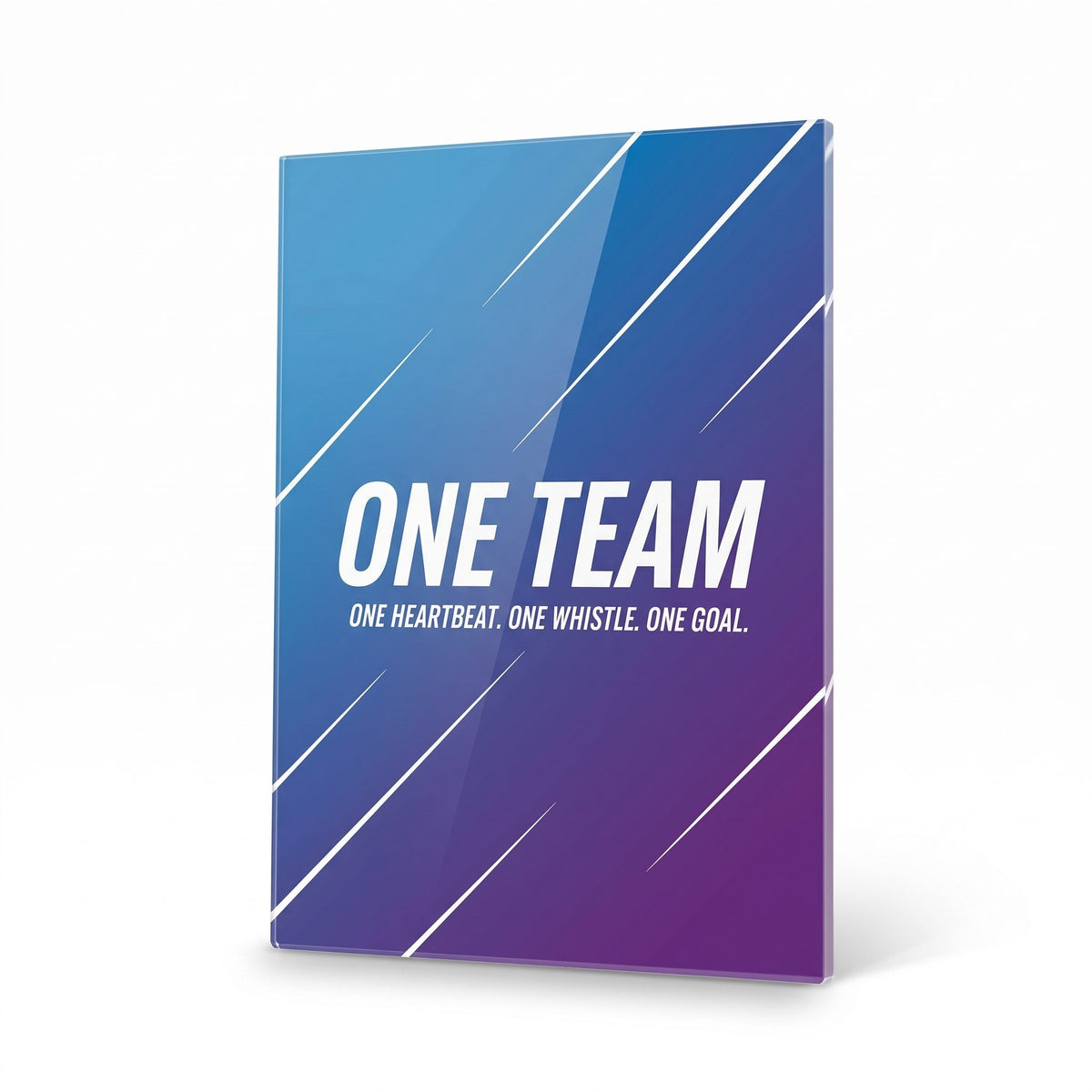 One Team acrylic sign, glossy panel