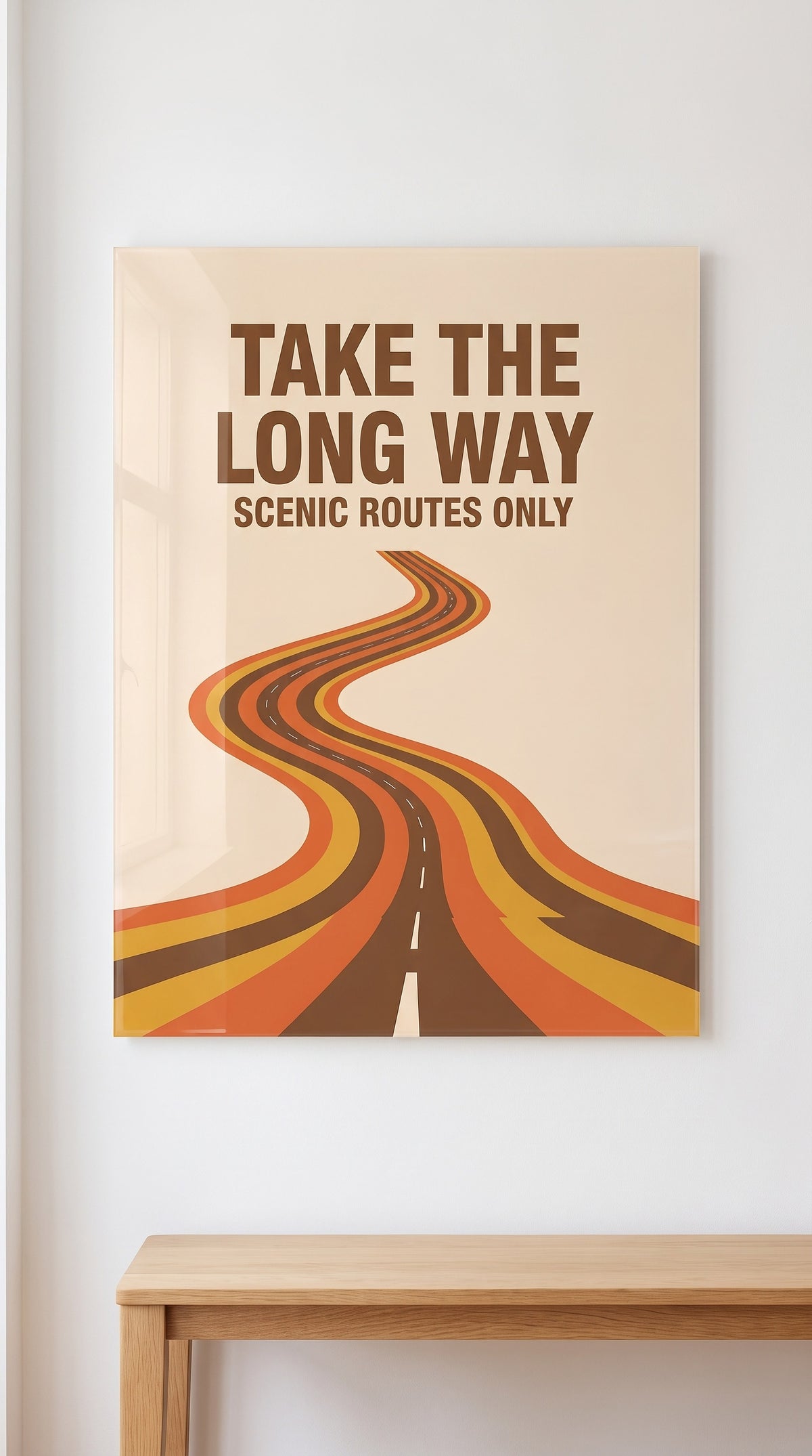 Take The Long Way acrylic sign