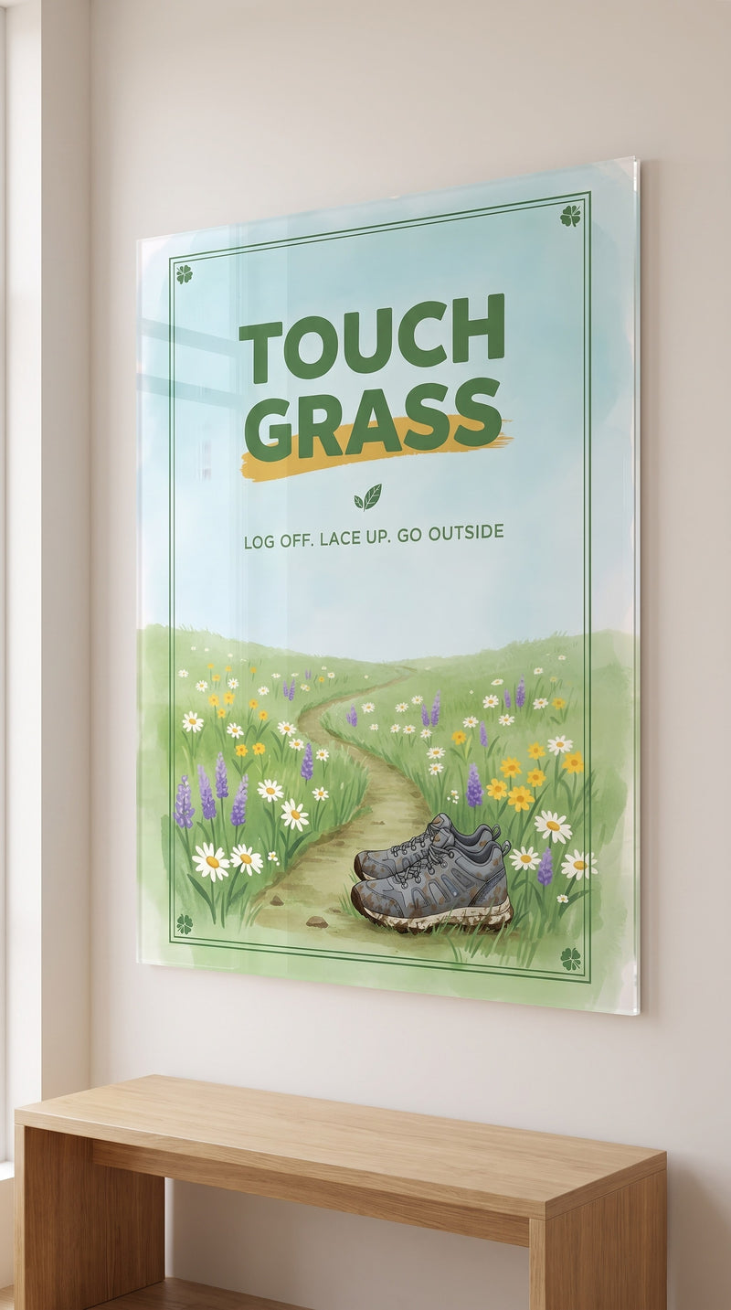 Touch Grass acrylic sign