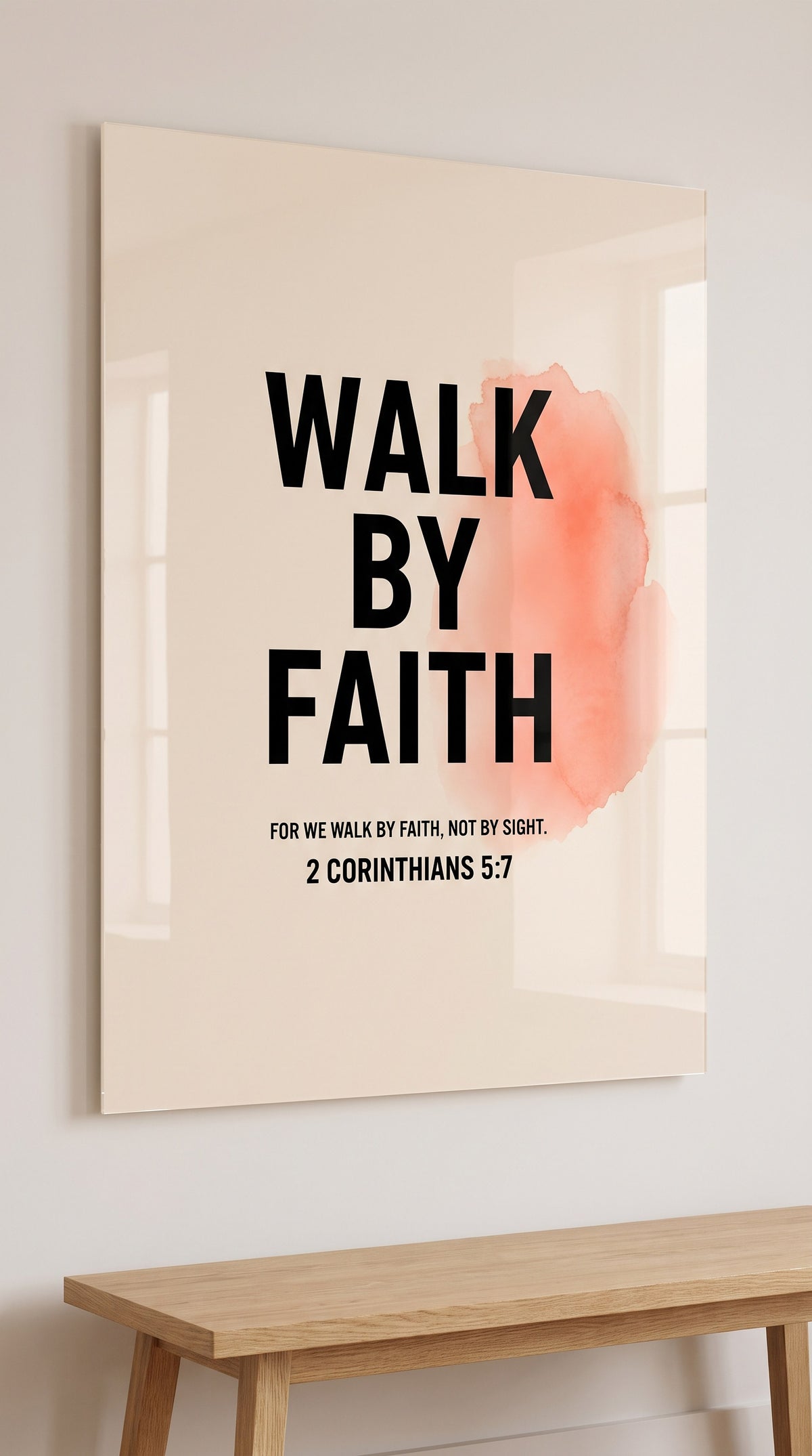 Walk By Faith acrylic sign