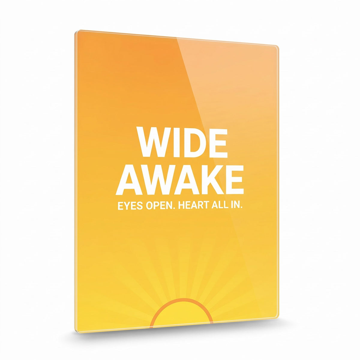 Wide Awake acrylic sign, glossy panel