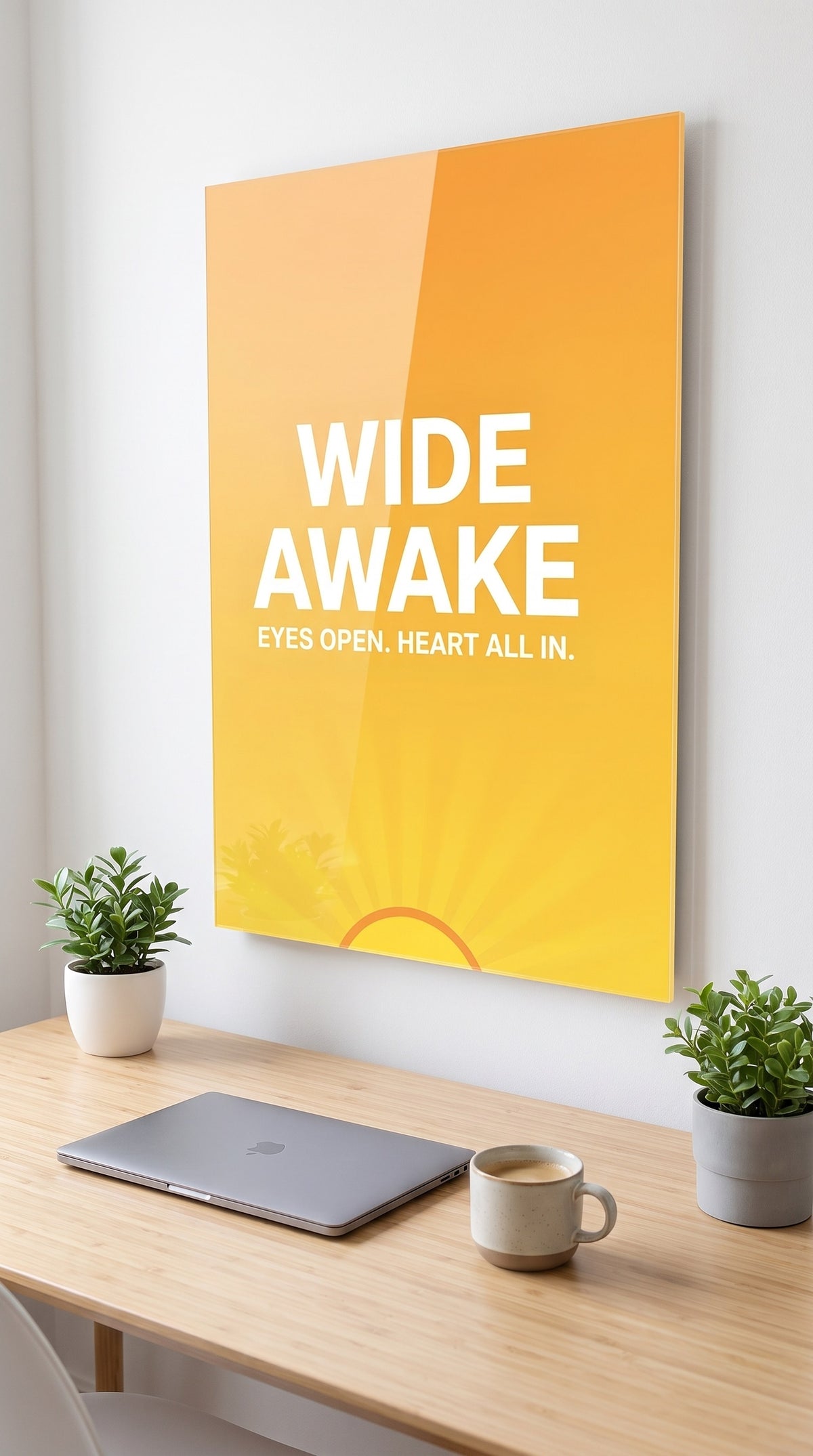 Wide Awake acrylic sign in a workspace