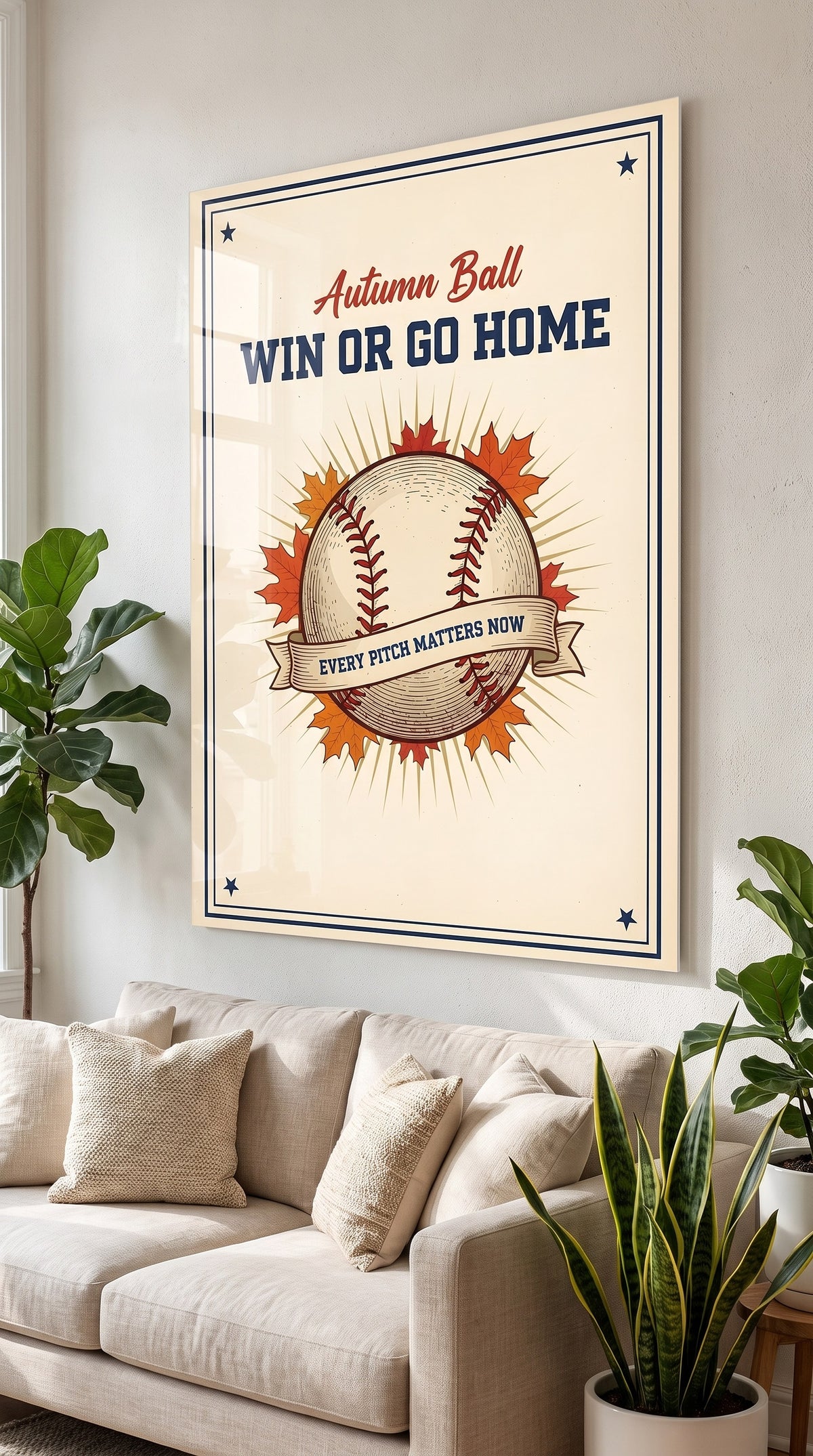 Win Or Go Home acrylic sign at home