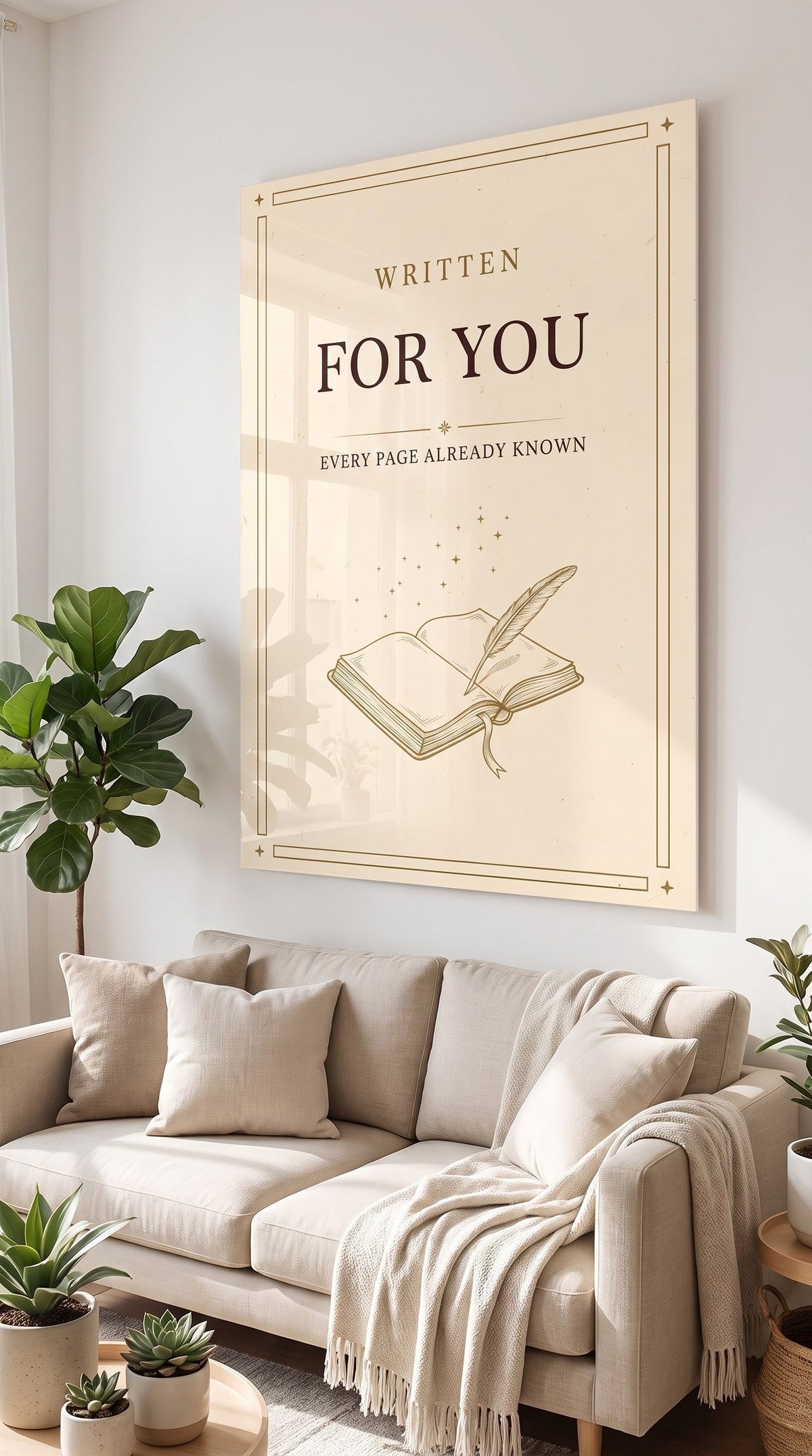 Written For You acrylic sign at home